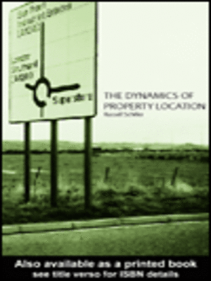 cover image of The Dynamics of Property Location